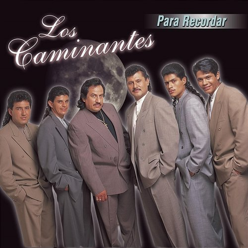 Para Recordar Los Caminantes