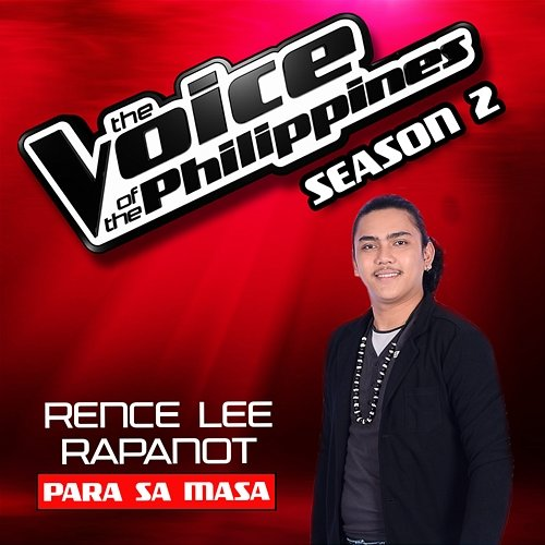 Para Sa Masa Rence Lee Rapanot