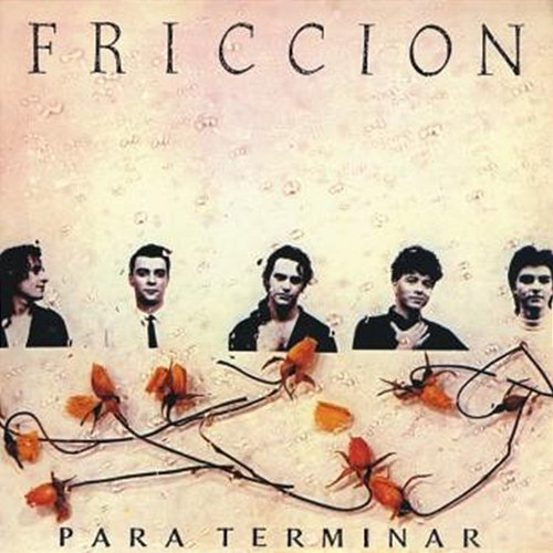 Para Terminar Friccion