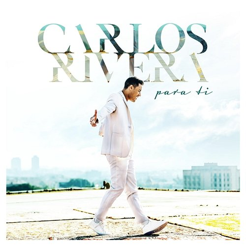 Para Ti Carlos Rivera