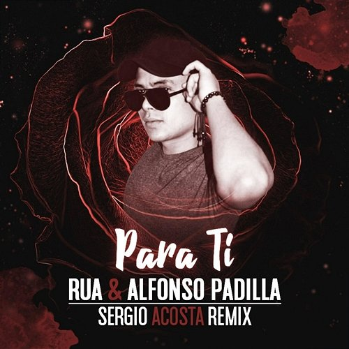 Para ti Alfonso Padilla & Sergio Acosta, Rua
