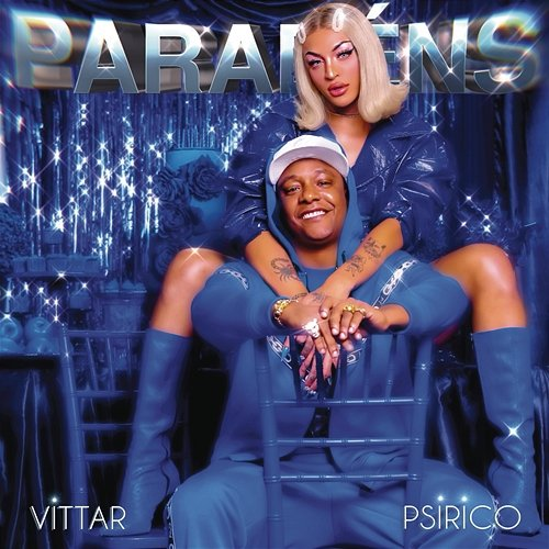 Parabéns Pabllo Vittar, Psirico