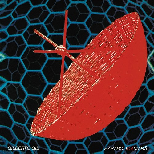 Parabolicamará Gilberto Gil