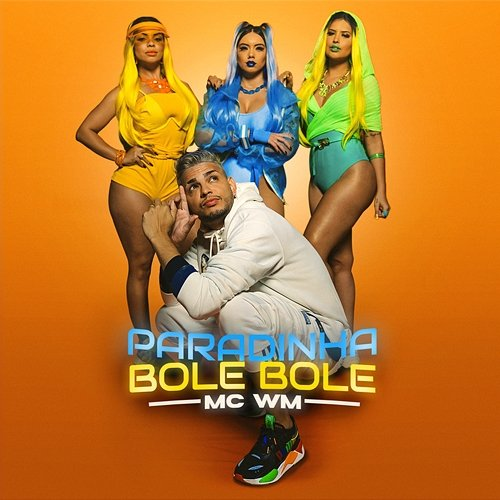 Paradinha bole bole MC WM