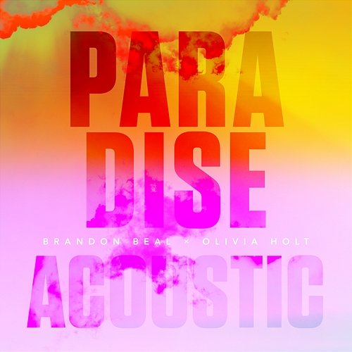 Paradise Olivia Holt, Brandon Beal