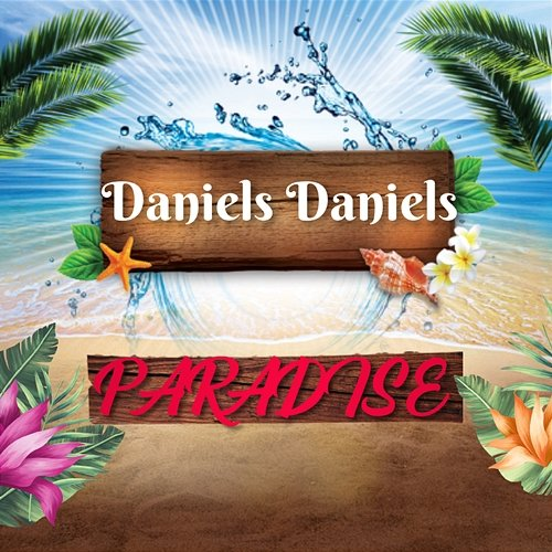 Paradise Daniels Daniels
