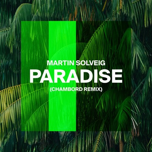 Paradise Martin Solveig