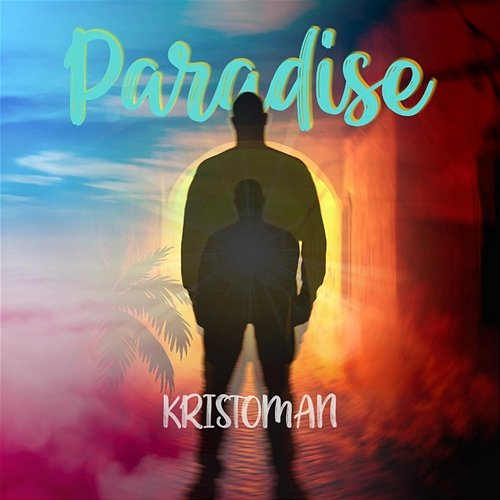 PARADISE Kristóman