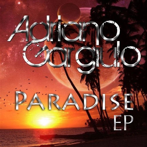 Paradise Adriano Gargiulo