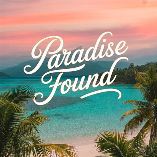 Paradise Found Arthur Van Dyke