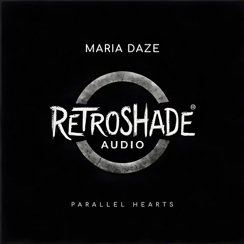 Parallel Hearts Maria Daze
