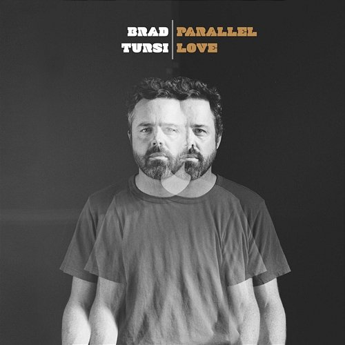 Parallel Love Brad Tursi