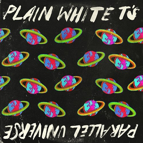Parallel Universe Plain White T's