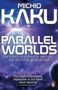 Parallel Worlds Kaku Michio