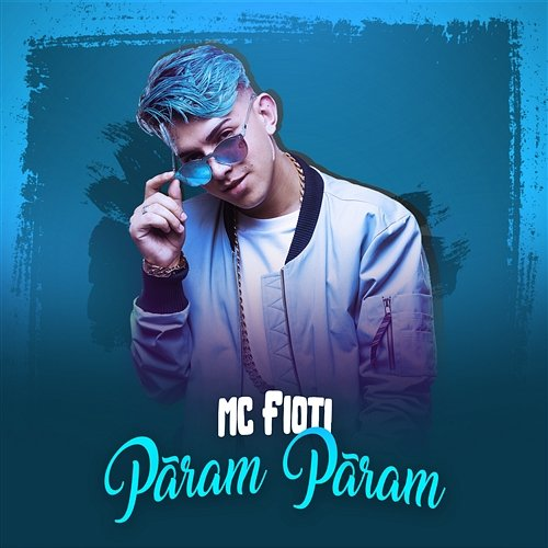 Pãram Pãram MC Fioti