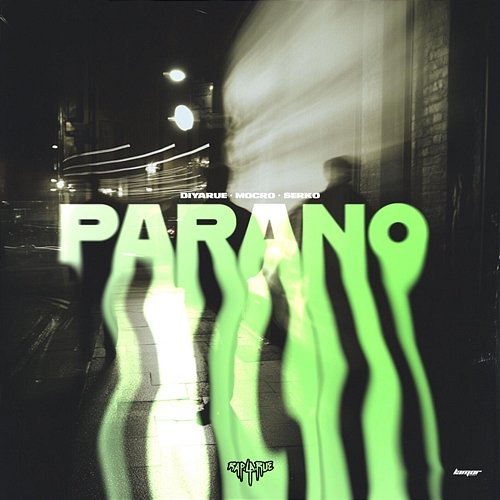 Parano Mocro, Serko, Rap La Rue feat. diyarue