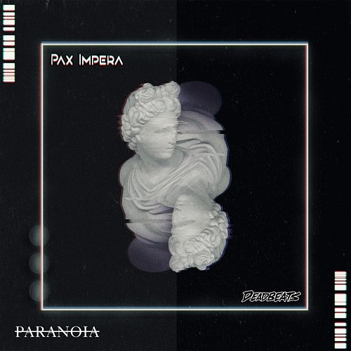 Paranoia Pax Impera