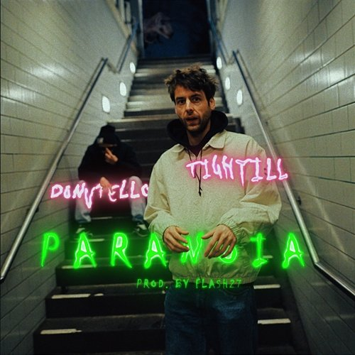Paranoia Donvtello, Tightill