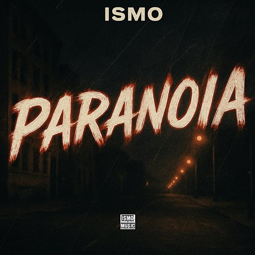 Paranoia Ismo