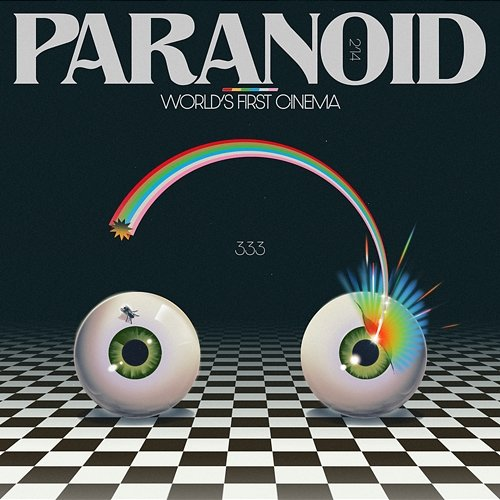 Paranoid World's First Cinema