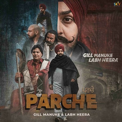 Parche Gill Manuke & Labh Heera