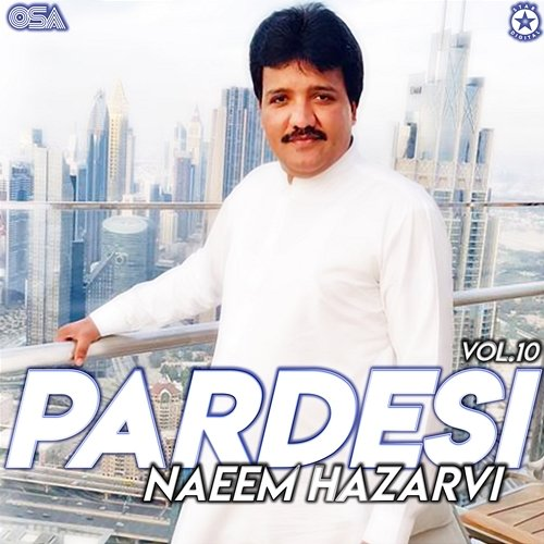 Pardesi, Vol. 10 Naeem Hazarvi