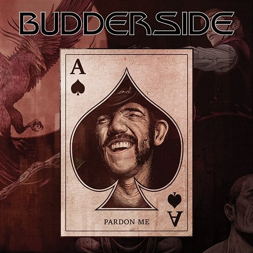 Pardon Me Budderside feat. Phil Campbell
