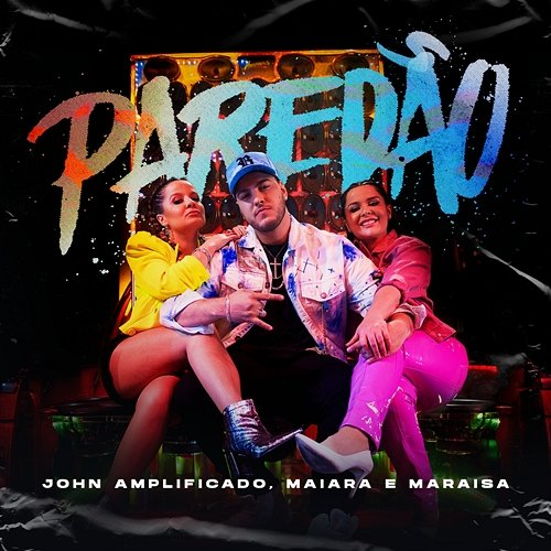 Paredão Maiara & Maraisa, John Amplificado