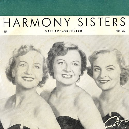 Parhaimmillaan Harmony Sisters