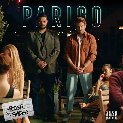 Parigo Feder x Sadek