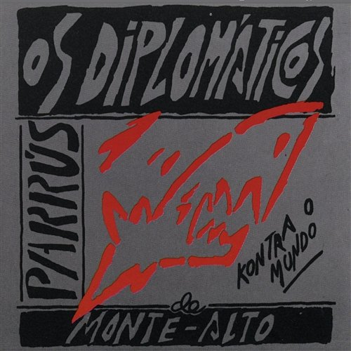Parrus Os Diplomaticos de Monte-Alto