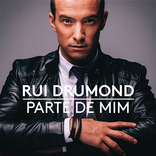 Parte De Mim Rui Drumond