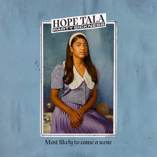 Party Sickness Hope Tala