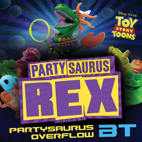 Partysaurus Overflow BT, Au5