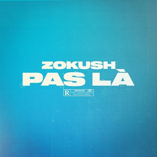 PAS LÀ Zokush