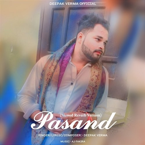 Pasand Deepak Verma