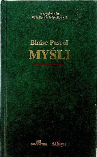 Pascal Myśli Blaise Pascal