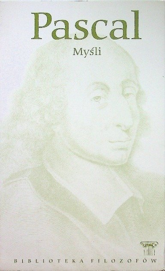Pascal Myśli Blaise Pascal