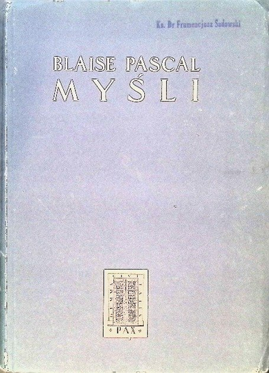 Pascal Myśli Blaise Pascal