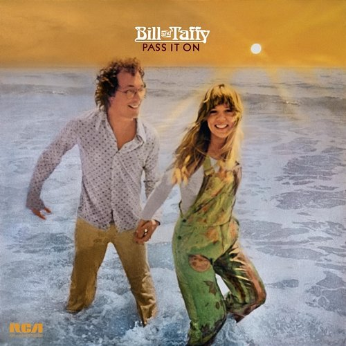 Pass It On Bill and Taffy