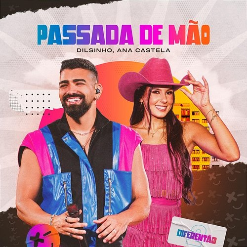 Passada de Mão Dilsinho, Ana Castela