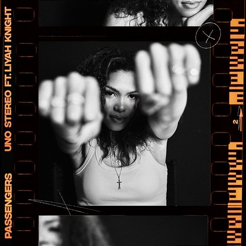 Passengers UNO Stereo feat. Liyah Knight