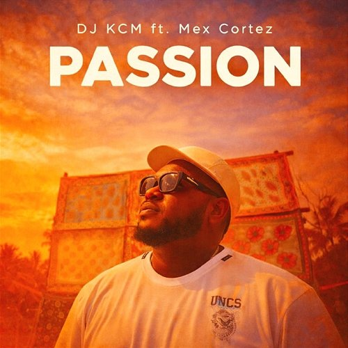 Passion Dj KCM, Mex Cortez