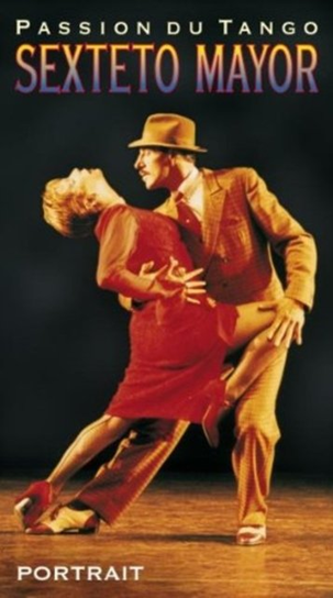 Passion Du Tango Sexteto Mayor