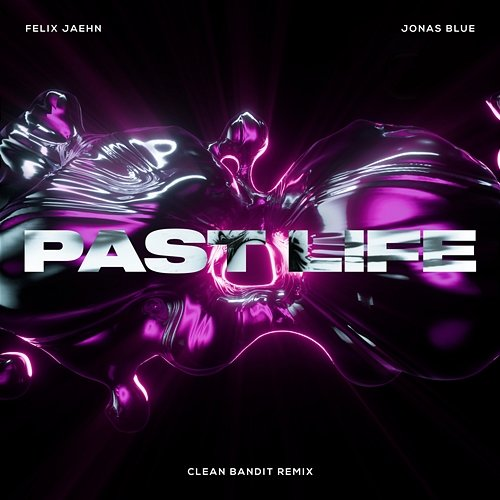 Past Life Felix Jaehn, Jonas Blue