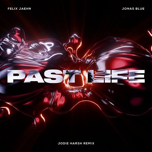 Past Life Felix Jaehn, Jonas Blue