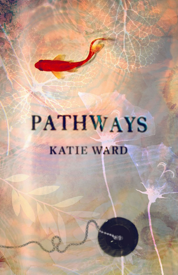 Pathways Katie Ward
