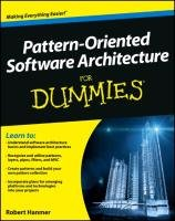 Pattern-Oriented Software Architecture for Dummies Hanmer Robert S.
