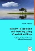 Pattern Recognition and Tracking Using Correlation Filters Bhuiyan Sharif M. A.