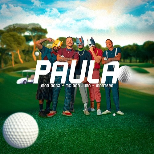 Paula Mad Dogz, MC Don Juan, Montero
